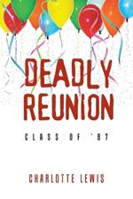 Deadly Reunion: Class of '87