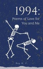 1994: Poems of Love for You and Me