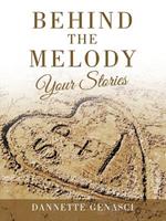 Behind the Melody: Your Stories