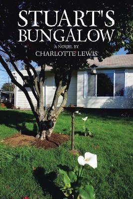 Stuart's Bungalow - Charlotte Lewis - cover