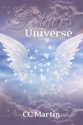 The Father's Universe - CC Martin - cover
