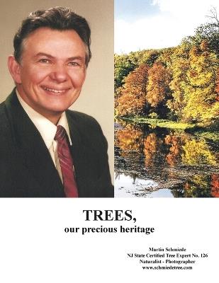 Trees, Our Precious Heritage - Martin Schmiede - cover