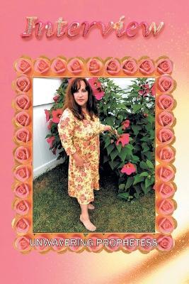 Interview - Unwavering Prophetess - cover