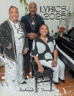 Lyrics 2025 - Reshenda L Younger - cover