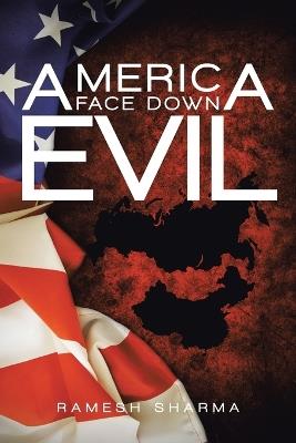 America Face Down Evil - Ramesh Sharma - cover