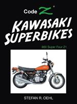 Kawasaki Superbikes: 900 Super Four Z1
