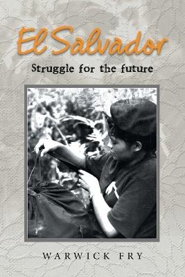 El Salvador - Warwick Fry - cover