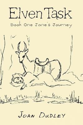 Elven Task: Book One Jane's Journey - Joan Dudley - cover