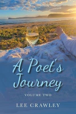 A Poet's Journey: Volume Two - Lee Crawley - cover