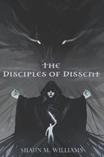 The Disciples of Dissent