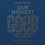 Our Highest Good
