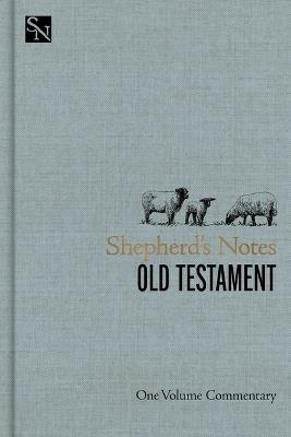 Shepherd's Notes on the Old Testament: One Volume Commentary - Holman Bible Publishers - cover