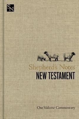 Shepherd's Notes on the New Testament: One Volume Commentary - Holman Bible Publishers - cover
