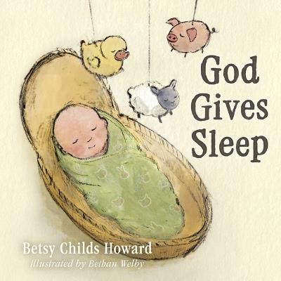 God Gives Sleep - Betsy Child Howards - cover