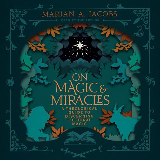 On Magic & Miracles