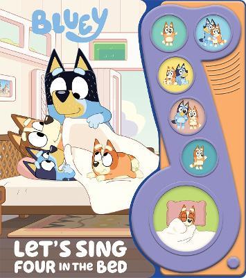 Bluey: Let's Sing Four in the Bed Sound Book - PI Kids - cover