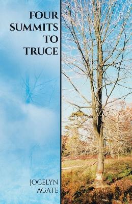 Four Summits to Truce - Jocelyn Agate - cover
