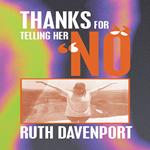 Thanks For Telling Her “No”