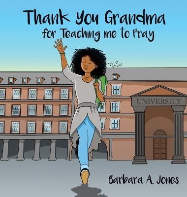 Thank You Grandma for Teaching Me to Pray - Barbara A Jones - cover