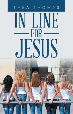 In Line for Jesus - Thea Thomas - cover