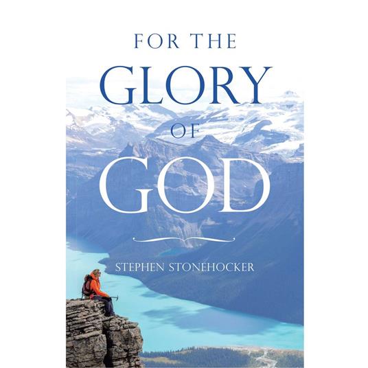 For the Glory of God