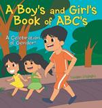 A Boy's and Girl's Book of ABC's: A Celebration of Gender!