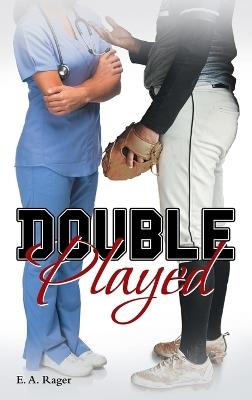 Double Played - E a Rager - cover