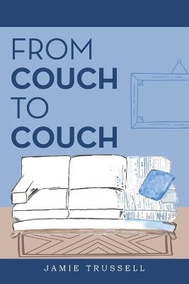 From Couch to Couch - Jamie Trussell - cover