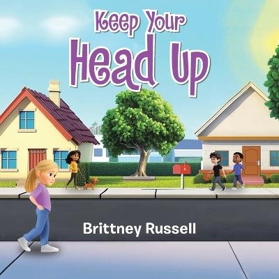 Keep Your Head Up - Brittney Russell - cover