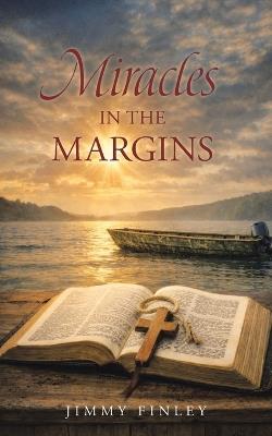 Miracles in the Margins - Jimmy Finley - cover