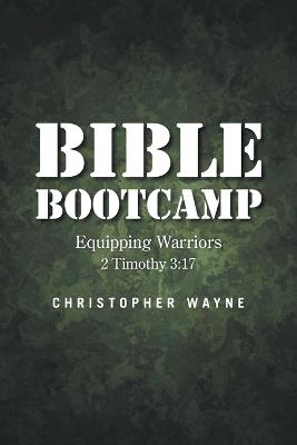 Bible Bootcamp - Christopher Wayne - cover
