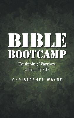 Bible Bootcamp - Christopher Wayne - cover