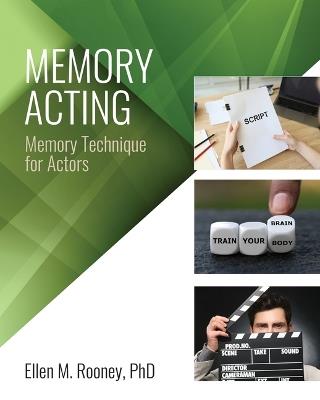 Memory Acting: Memory Techniques for Actors - Rooney Ellen - cover