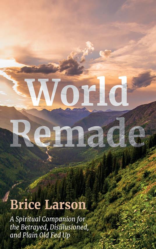 World Remade