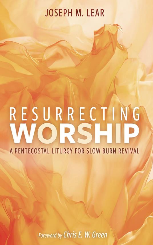 Resurrecting Worship