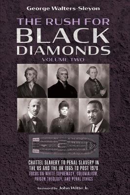 The Rush for Black Diamonds, Volume Two - George Walters-Sleyon - cover