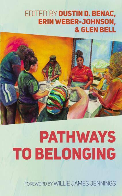 Pathways to Belonging