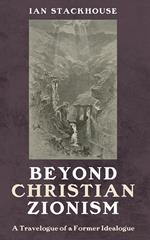 Beyond Christian Zionism