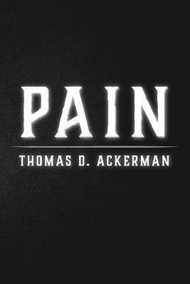 Pain - Thomas D Ackerman - cover