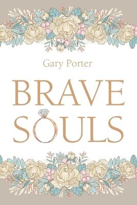 Brave Souls - Gary Porter - cover