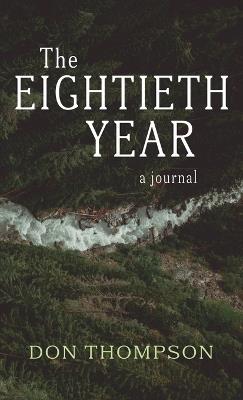The Eightieth Year - Don Thompson - cover