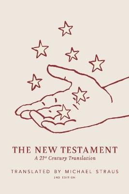 The New Testament, Second Edition - Michael Straus - cover