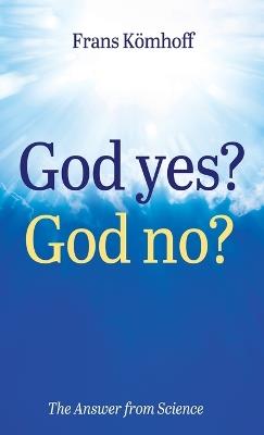God Yes? God No? - Frans Kömhoff - cover