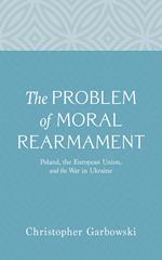 The Problem of Moral Rearmament