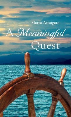 A Meaningful Quest - Marta Atougato - cover