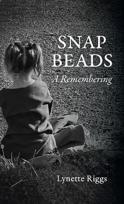 Snap Beads - Lynette Riggs - cover