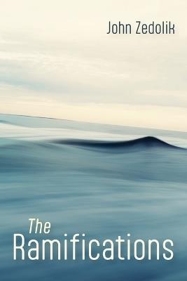The Ramifications - John Zedolik - cover