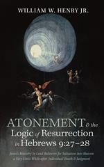 Atonement and the Logic of Resurrection in Hebrews 9:27–28