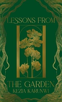 Lessons from the Garden - Kezia Karunwi - cover