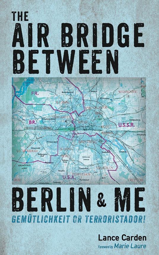 The Air Bridge Between Berlin and Me
